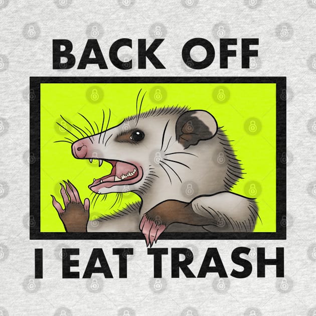 Back off, I eat trash by ReclusiveCrafts
